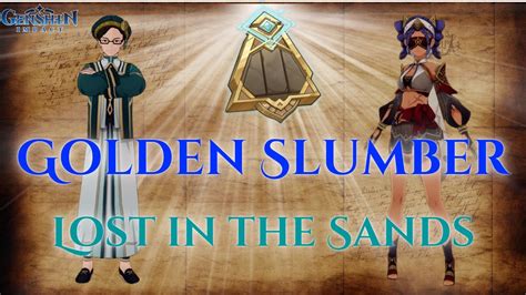 Genshin Impact Golden Slumber World Quest Lost In The Sands Youtube