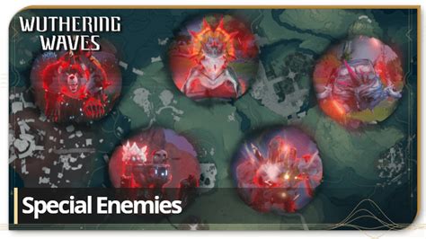 All Special Enemy Locations Wuthering Waves Wuwa｜game8