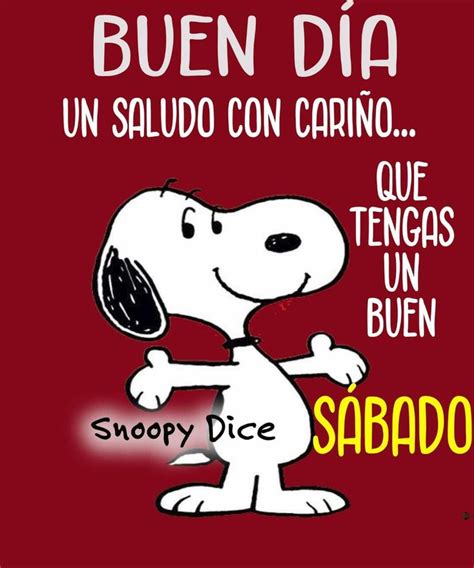 Pin De Mary En Feliz Fin De Semana Imagenes De Feliz Viernes Buenos Dias Con Snoopy Mensajes