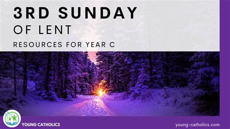 3rd Sunday of Lent Year C (March 23, 2025) Free Resources and ...