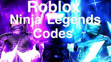 Roblox Ninja Legends Codes Youtube