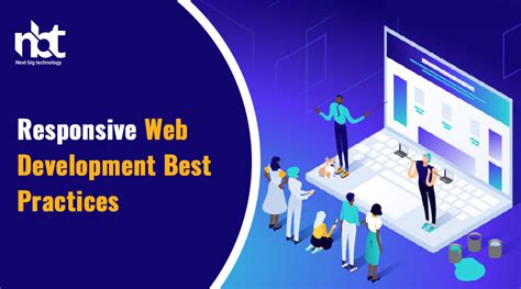 Responsive Web Development Best Practices Next Big Technology