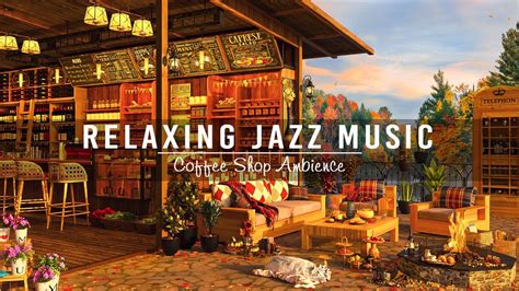 Cozy Coffee Shop Ambience Sweet Jazz Music Smooth Jazz Instrumental