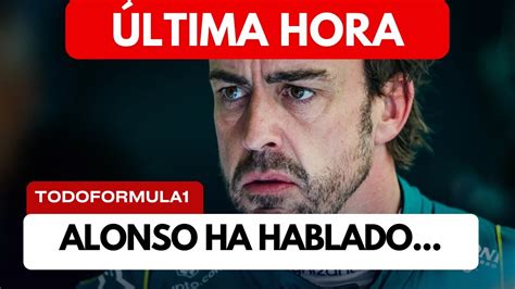 Alonso Ha Hablado Youtube