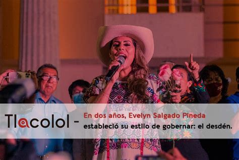 Tlacolol Gobierno De Evelyn Salgado Dos A Os De Silencio Y Omisi N