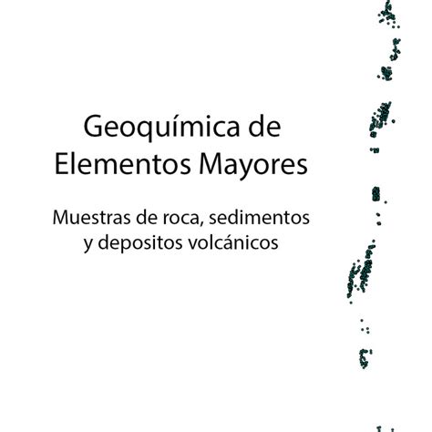 Geoqu Mica De Elementos Mayores Muestras De Roca