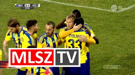 Mez K Vesd Zs Ry Fc Videoton Fc Otp Bank Liga Fordul