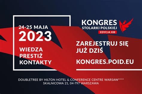 Xiii Kongres Stolarki Polskiej Przedstawiamy Program Wydarzenia