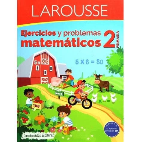 Libro Ejercicios Y Problemas Matematicos Primaria Larousse