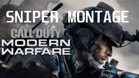 Call Of Duty Modern Warfare Sniper Montage Youtube