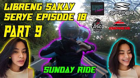 LIBRENG SAKAY SERYE EPISODE 18 PART 9 NA MISS KO KASI SIYA NG SOBRA SI