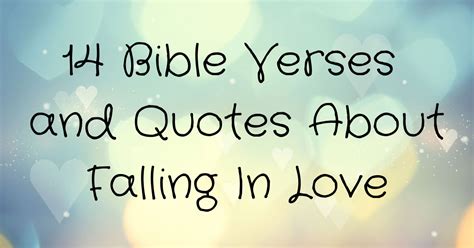 14 Bible Verses And Quotes About Falling In Love ChristianQuotes Info