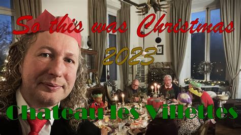 Christmas At Chateau Les Villettes And Moore YouTube