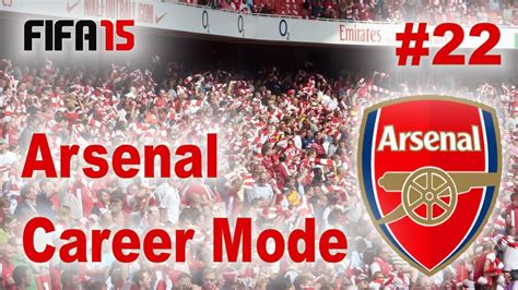 FIFA 15 ARSENAL CAREER MODE LIFE WITHOUT THEO 22 PS4 YouTube