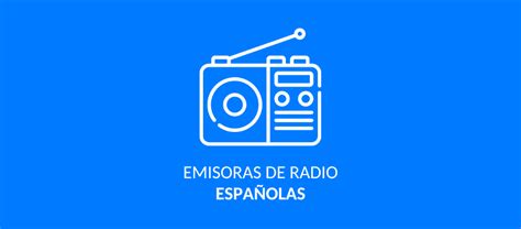 Los Mejores Emisoras De Radio De Espa A