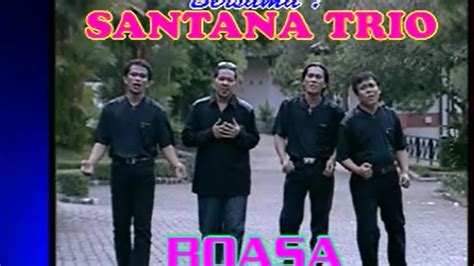 Trio Santana Boasa Official Music Video Youtube