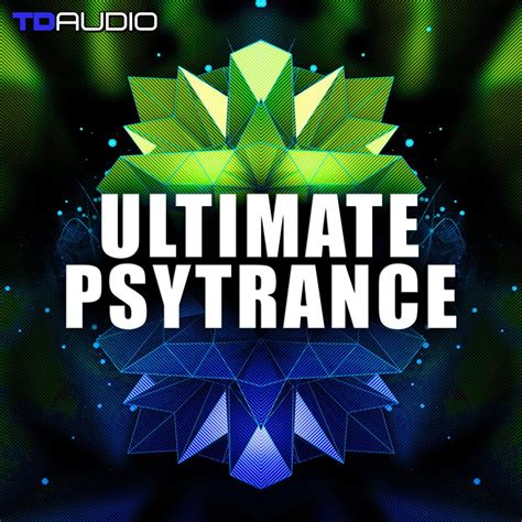 Td Audio Ultimate Psytrance Sample Pack Released At Loopmasters