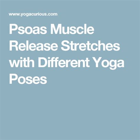 Psoas Muscle Release Stretches with Different Yoga Poses Psoas Muscle ...