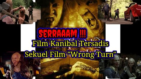 Film Kanibal Tersadis Wrong Turn 2 YouTube