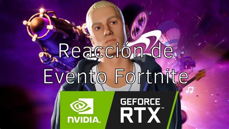 Reacci N Al Evento De Fortnite Con Rtx Youtube