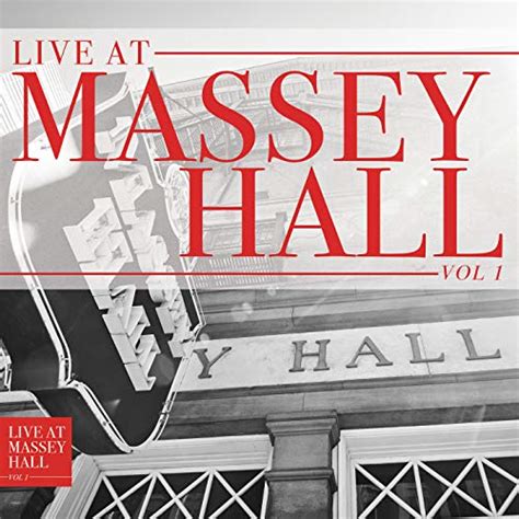 Live At Massey Hall Vol 1 Various Artists Digital Music