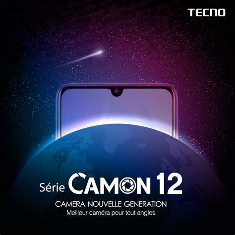 Téléphonie TECNO Mobile lance son smartphone la Série CAMON 12 doté