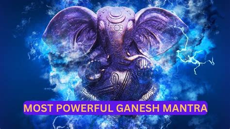 Powerful Ganesha Mantras For Success And Prosperity Nemesis