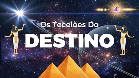 Os Tecelões do Destino Cósmico YouTube