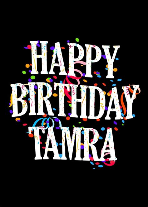 Happy Birthday Tamra Poster Picture Metal Print Paint By