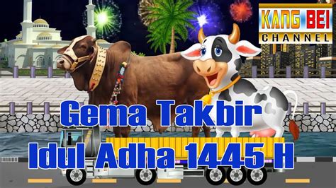 Gema Takbir Idul Adha H Youtube