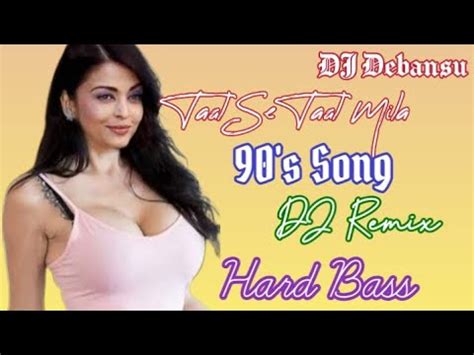 Taal Se Taal Mila DJ Remix Hard Bass DJ Debansu YouTube