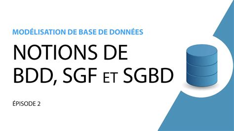 Mod Lisation De Base De Donn Es Base De Donn Es Sgf Et Sgbd