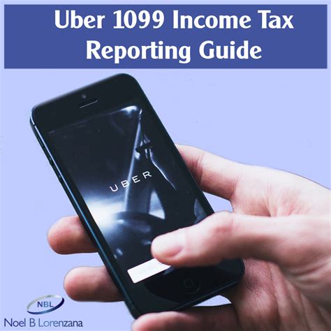 Uber 1099 Income Tax Reporting Guide - The Tech Savvy CPA