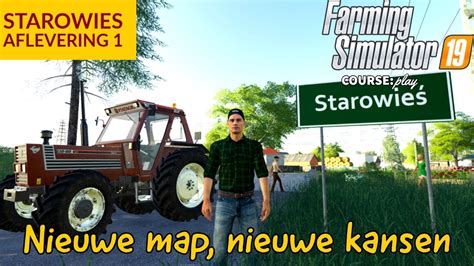 Farming Simulator 19 Starowies 1 Nieuwe Map Nieuwe Kansen