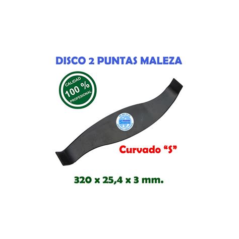 DISCO 2 Puntas CURVADO Para MALEZA 320 X 25 X 3mm