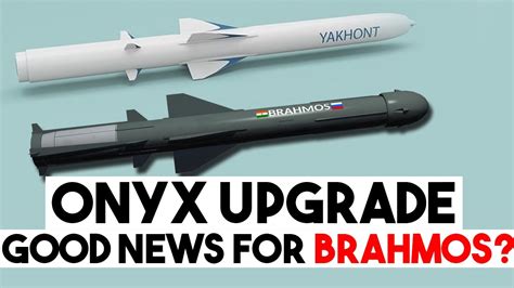 Russia S Upgrade Of Onyx Could Increase Brahmos Range To Km Youtube