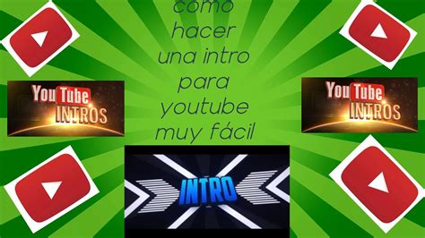 Como Hacer Una Intro Para Youtube Youtube