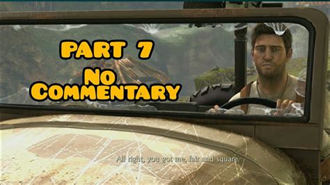 Uncharted Drake S Fortune Remastered Walkthrough Part 7 OUT OF THE