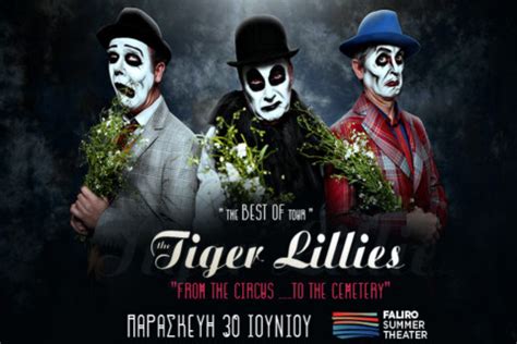 Tiger Lillies Live Faliro Summer Theater