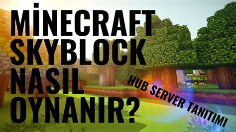 Mİnecraft Skyblock Nasil Oynanir Emek Skyblock Serveri 1 Youtube