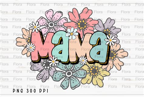 Mama Floral Mom Flower Mothers Day PNG Graphic By Flora Co Studio