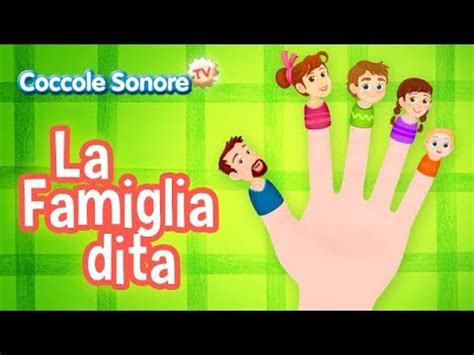 La Famiglia Dita Altre Canzoncine Canzoni Per Bambini Di Coccole