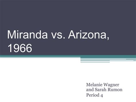 Miranda Vs. Arizona | PPT