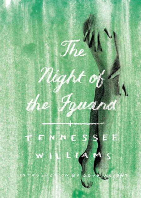 The Night Of The Iguana By Tennessee Williams Paperback Barnes And Noble®