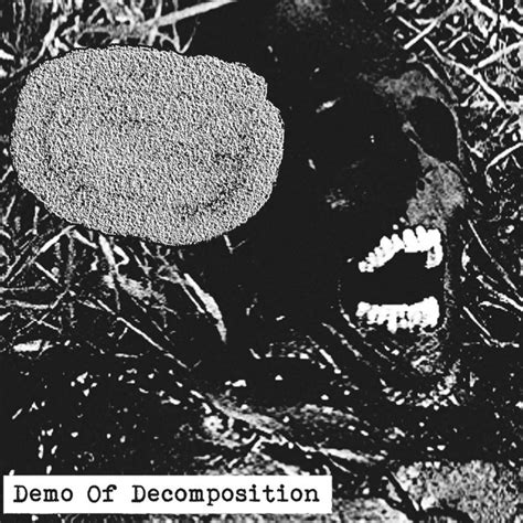 Demo Of Decomposition Vxdxvx Forced Trauma Productions