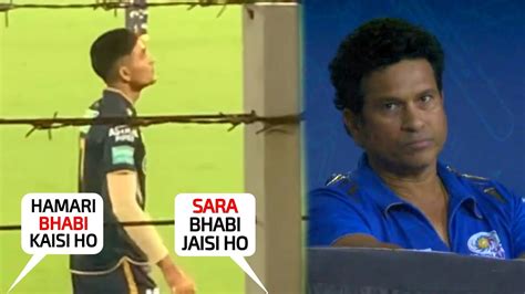 Sachin Tendulkar S Reactions When The Crowd Teases Shubman Gill By