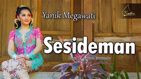 Yanik Megawati Sesideman Official Music Video YouTube