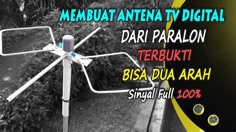 Cara Membuat Antena Tv Digital Sendiri Outdoor Jernih Dari Paralon