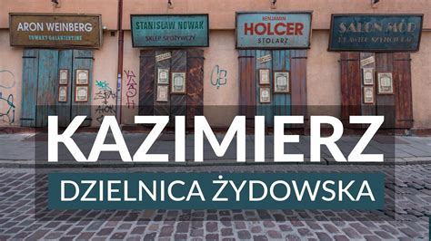 Kazimierz Dzielnica Żydowska w Krakowie krótka historia