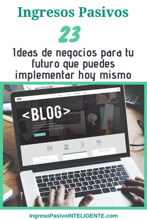 Ingresos Pasivos Ideas De Negocios Para Tu Futuro Ingresos